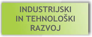 INDUSTRIJSKI IN TEHNOLO�KI RAZVOJ